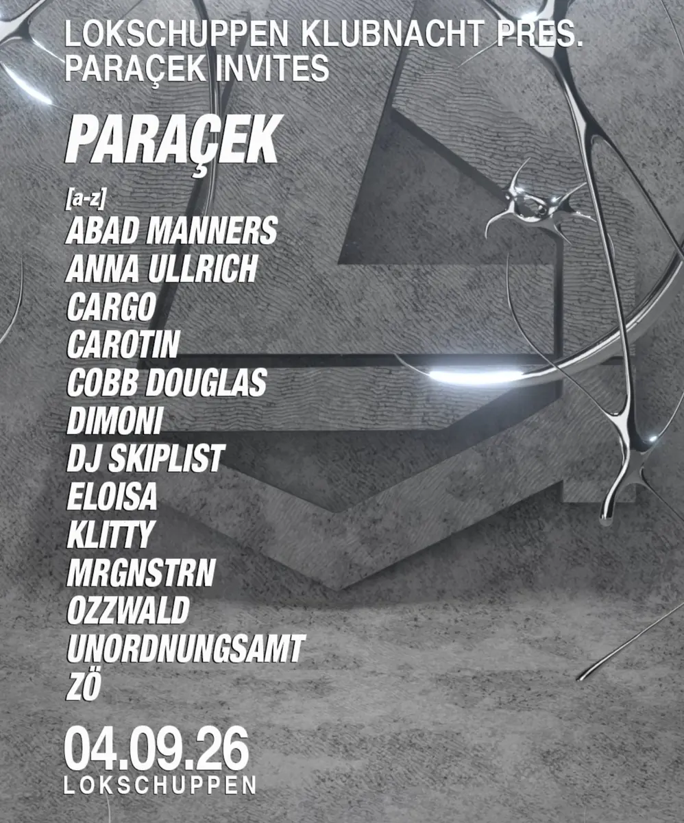 LOKSCHUPPEN KLUBNACHT pres. PARACEK INVITES w CARGO, MRGNSTRN + MORE — Lokschuppen Berlin, Berlin
