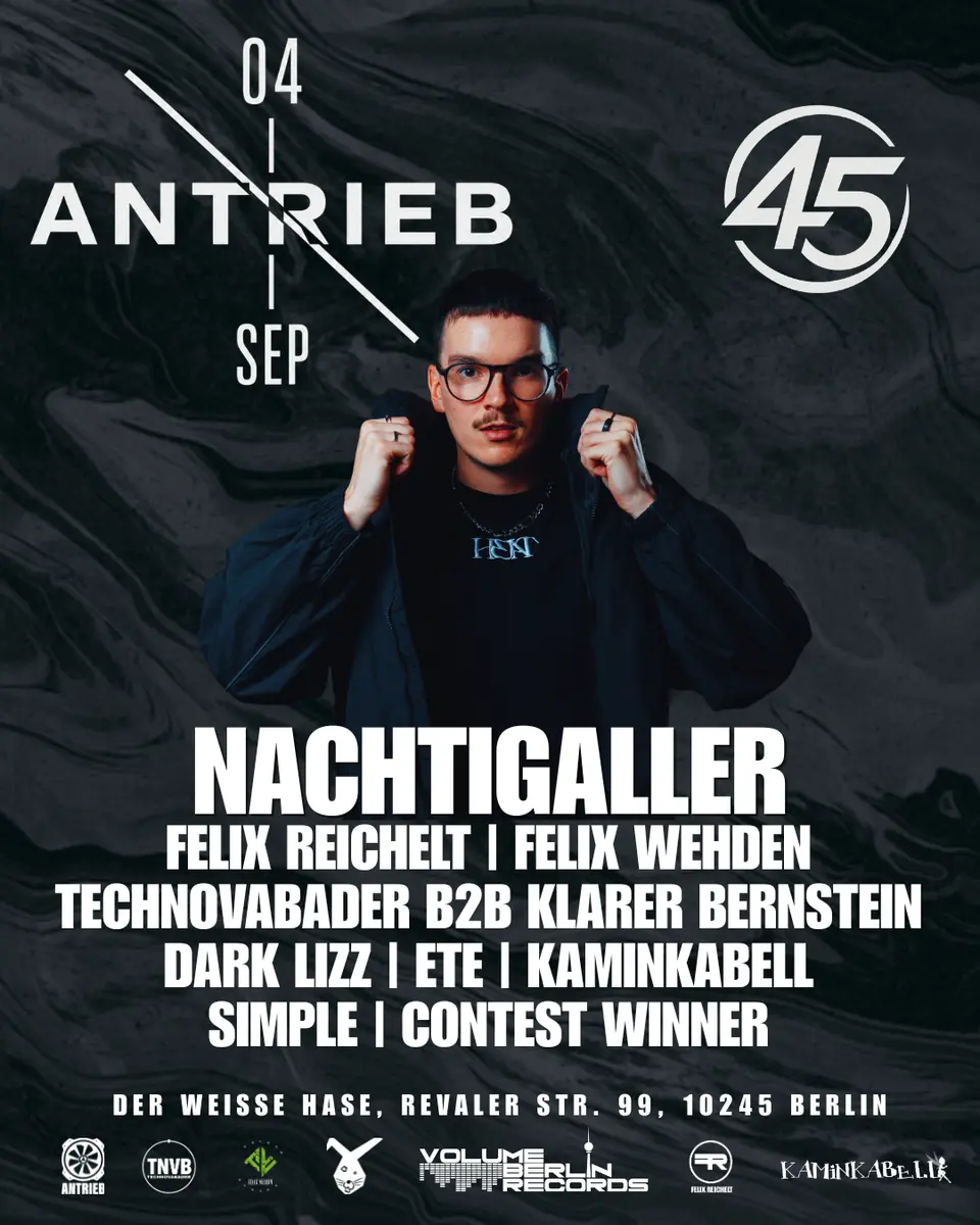 Antrieb #45 W/ Nachtigaller VBR Residents — Der Weiße Hase, Berlín