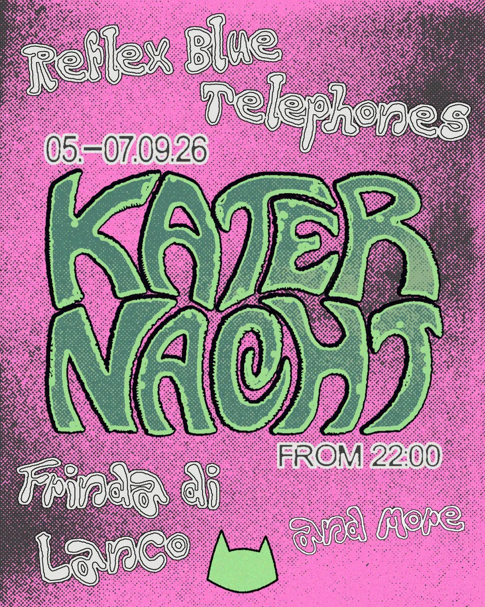 Katernacht с Reflex Blue, Frinda di Lanco, Telephones и другими — Kater, Берлин