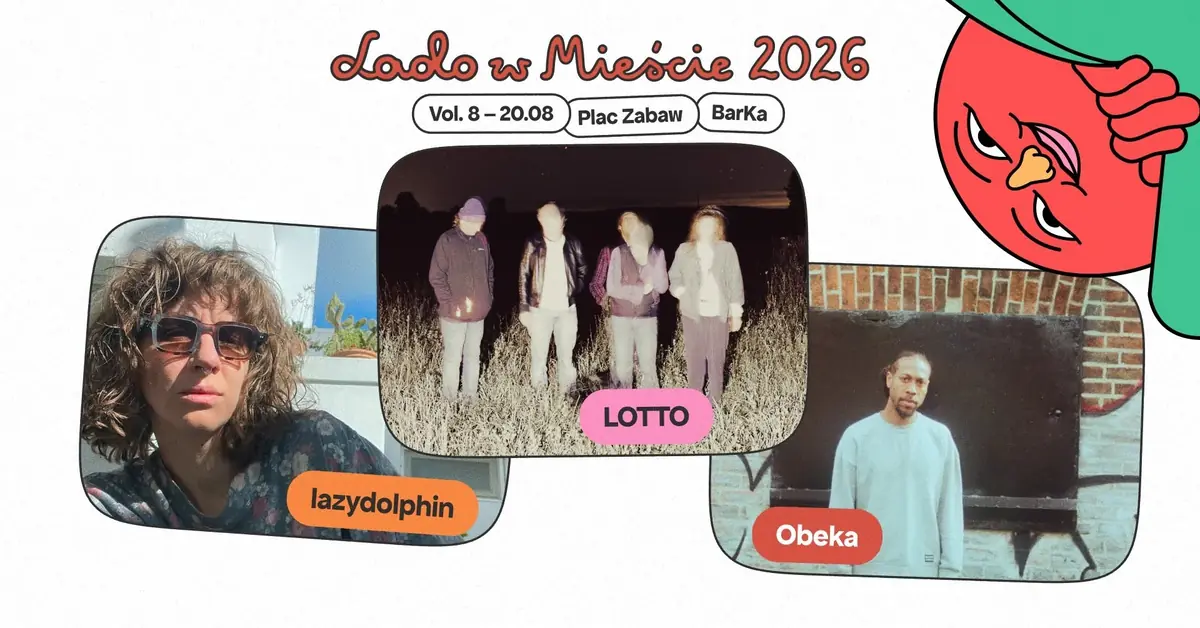 LOTTO + lazydolphin + Obeka │ Lado w Mieście 2026 vol.8 — Plac Zabaw, Varšava