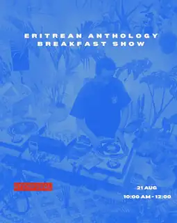 Eritrean Anthology Breakfast show