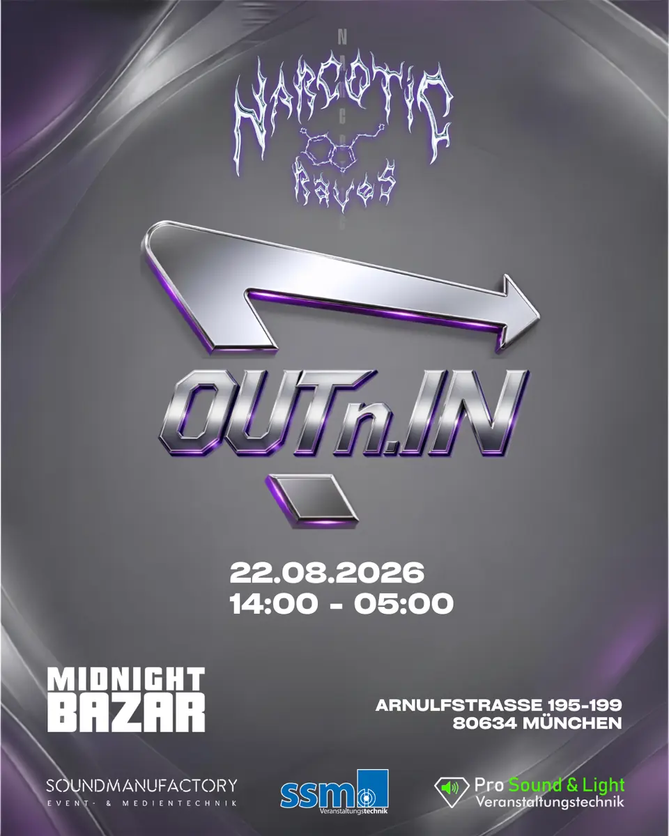 Narcotic Raves · OUT 'N' IN · 14h Rave · Outdoor & Indoor · Techno, Trance, Bounce & Hardcore — Pineapple Park, Мюнхен