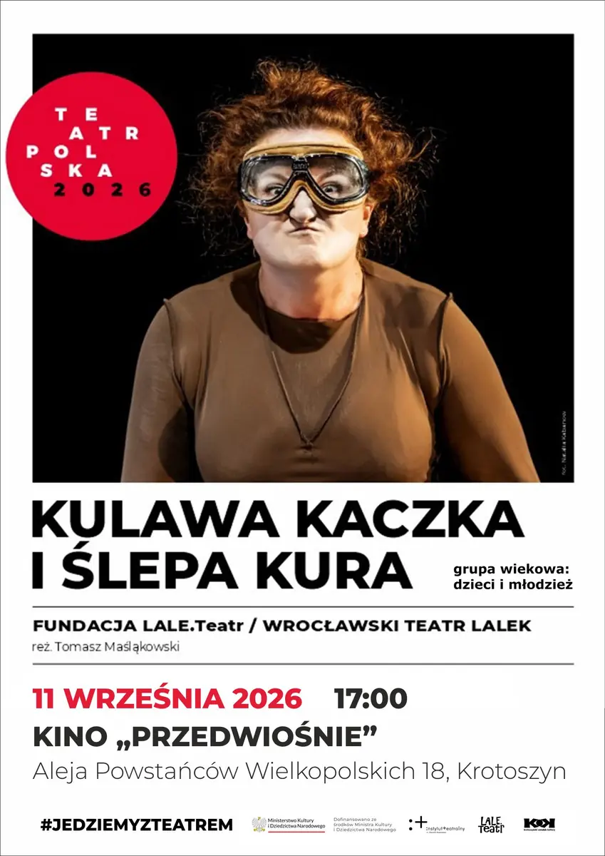The Lame Duck and the Blind Hen — Sala Duża, Krotoszyn