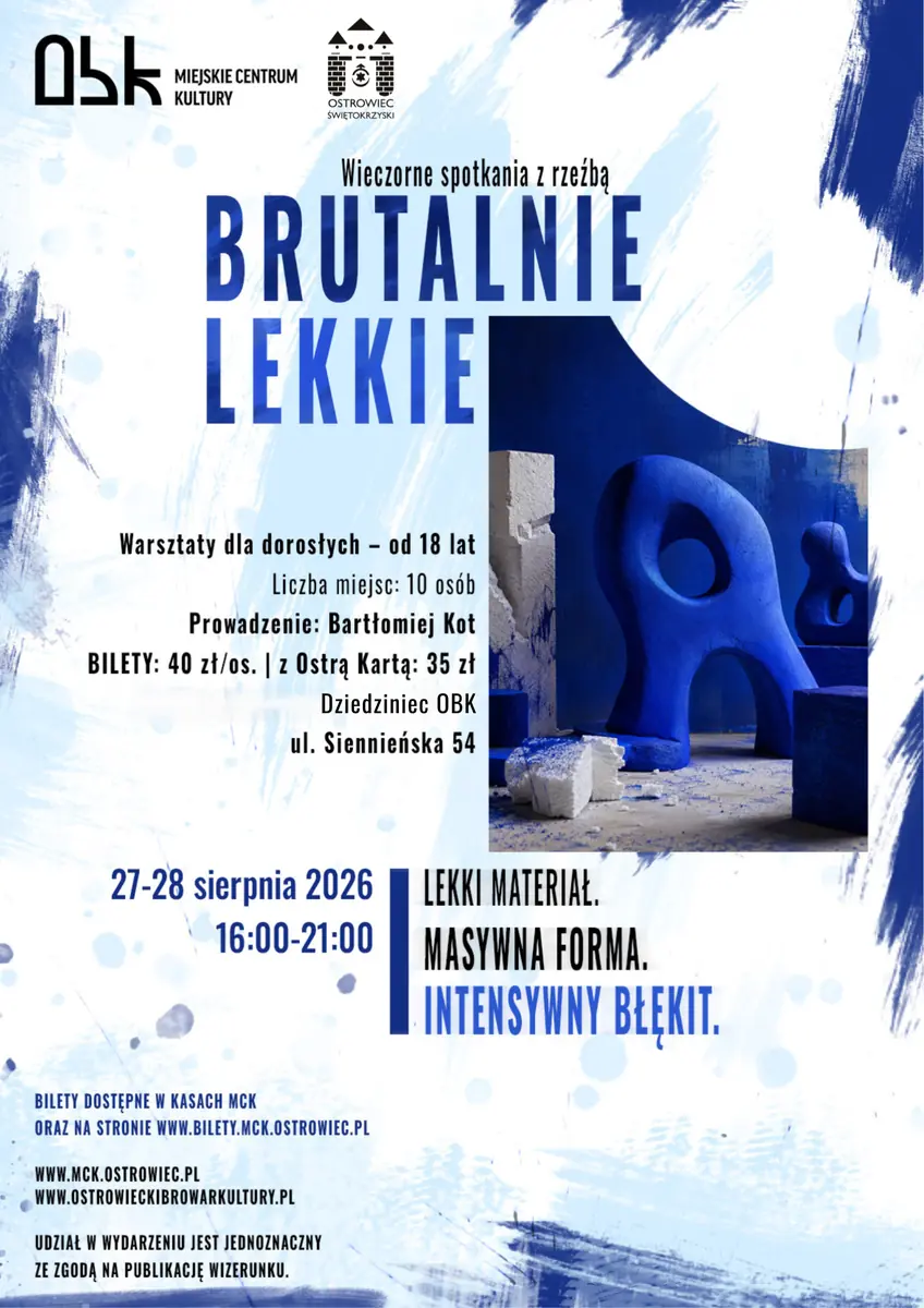 VEČERNÍ SETKÁNÍ SE SOCHAŘSTVÍM - BRUTÁLNĚ LEHKÉ — Dziedziniec Ostrowieckiego Browaru Kultur, Ostrowiec Świętokrzyski