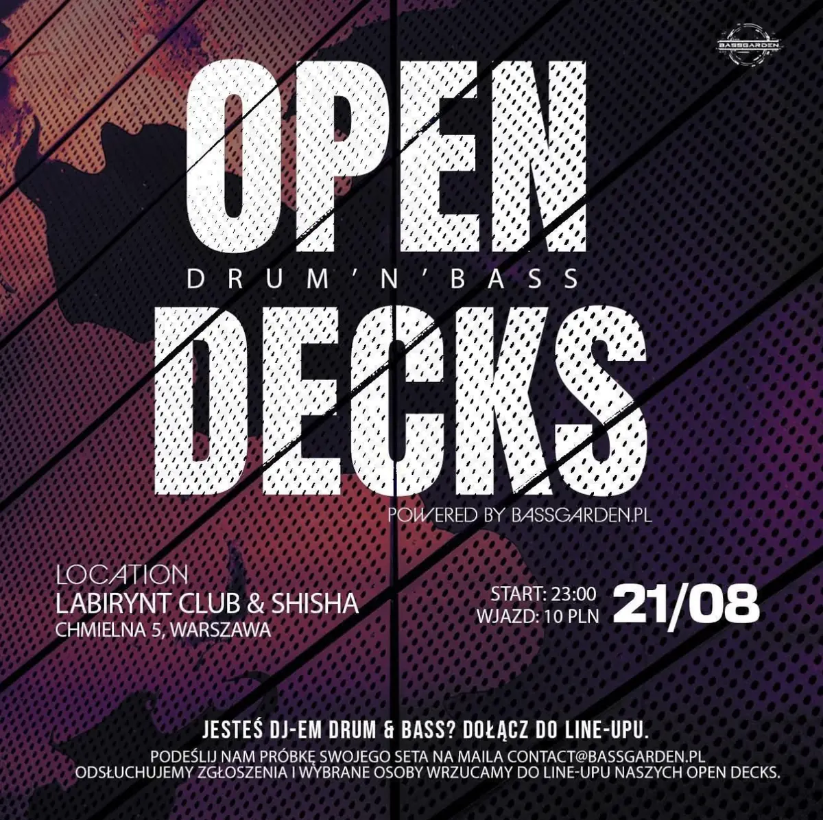 Drum and Bass Rave: OPEN DECKS (Bass Garden) — Labirynt Club, Варшава