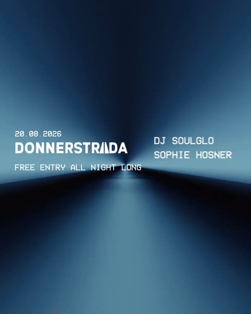 Donnerstrada with DJ Soulglo & Sophie Hosner — PRST, Vienna
