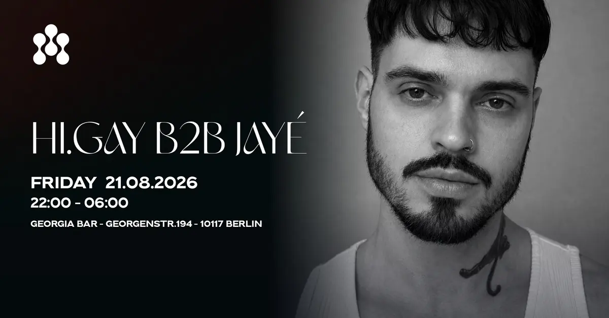 HI.GAY B2B Jayé — Georgia Bar, Берлін