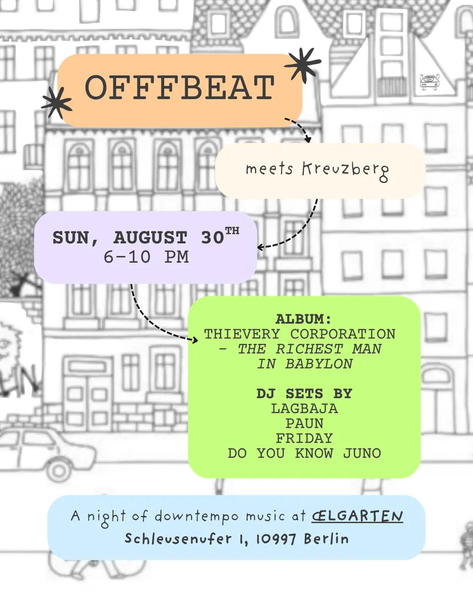 offfbeat meets...xberg: sunday chillout — Œlgarten, Berlin