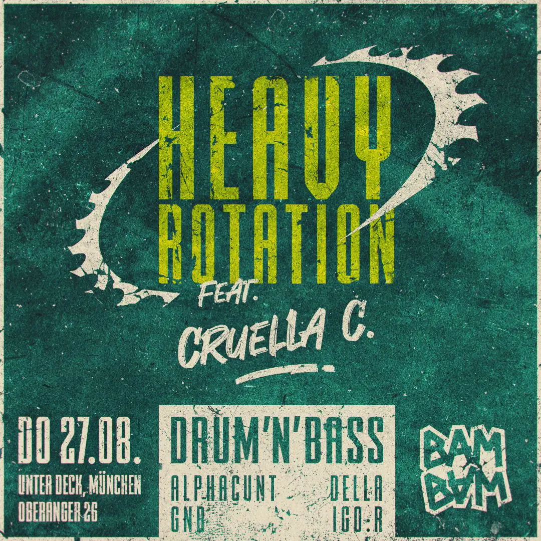 Heavy Rotation #20 with Cruella C — Unter Deck, Munich