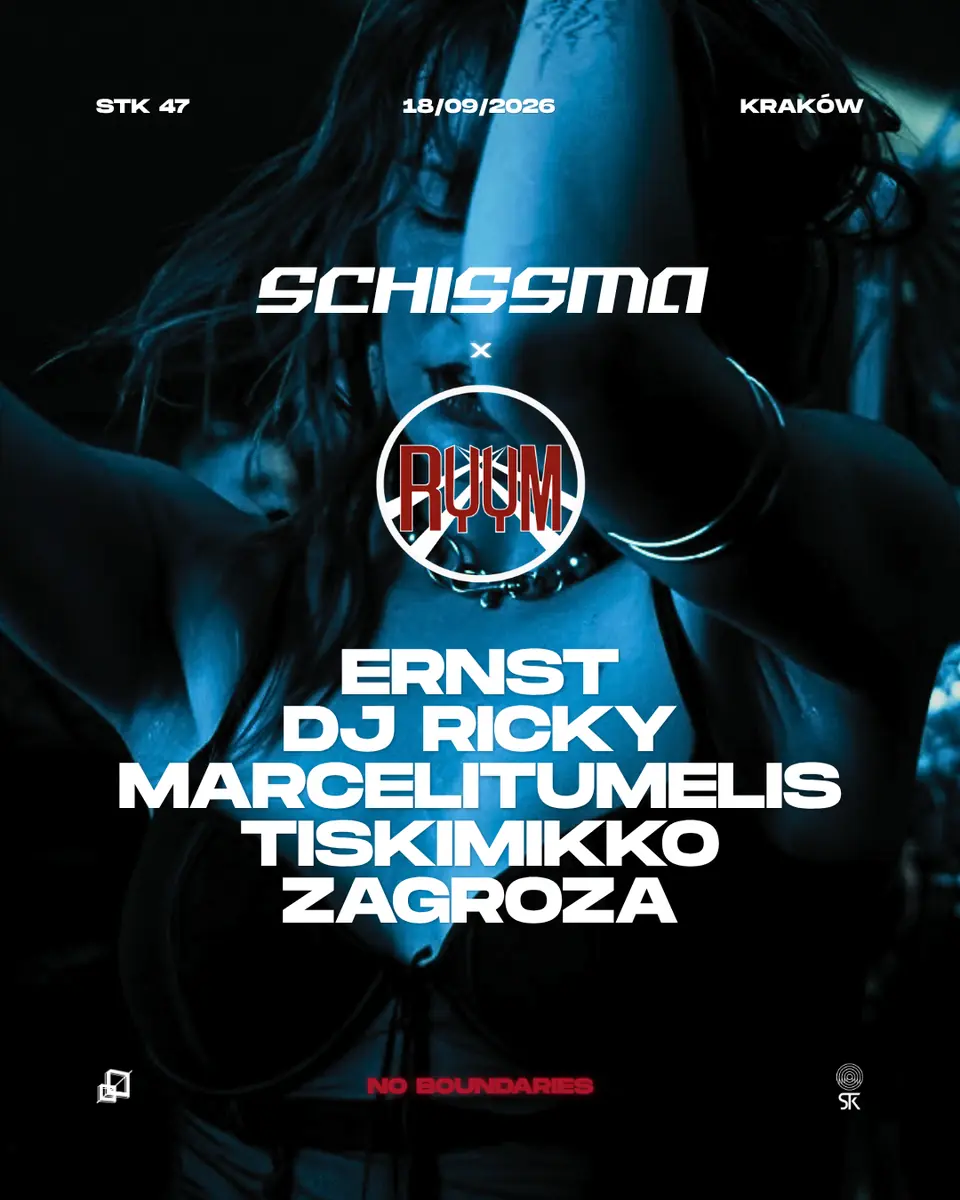 SCHISSMA x RYYM: KRAKÓW (STK WAREHOUSE) - TISKIMIKKO, DJ Ricky, ZAGROZA & MORE — STK 47 WAREHOUSE, Kraków