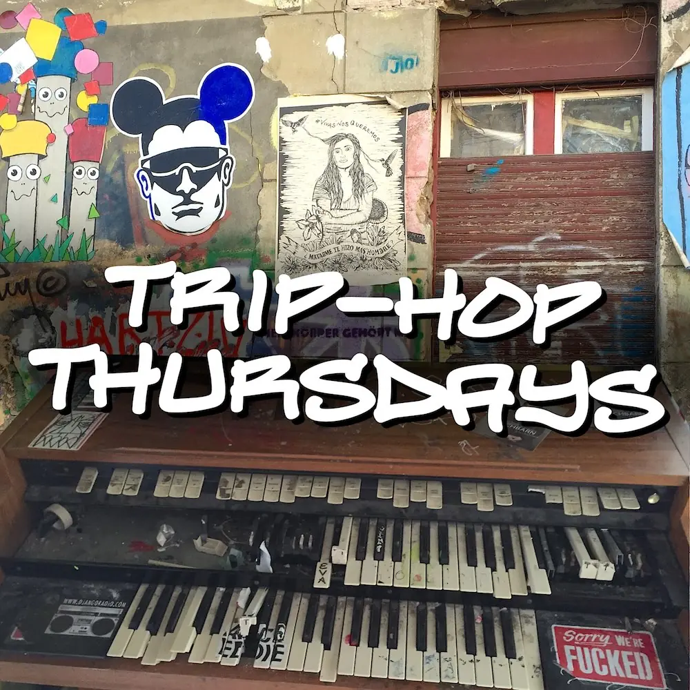 Trip-Hop Thursdays — Wendel, Berlín