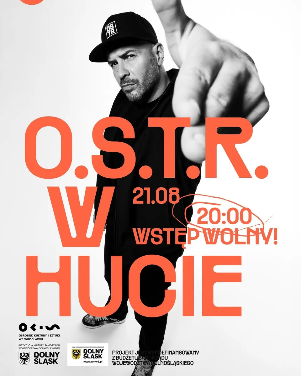 O.S.T.R. w Hucie — HUTA, Wrocław