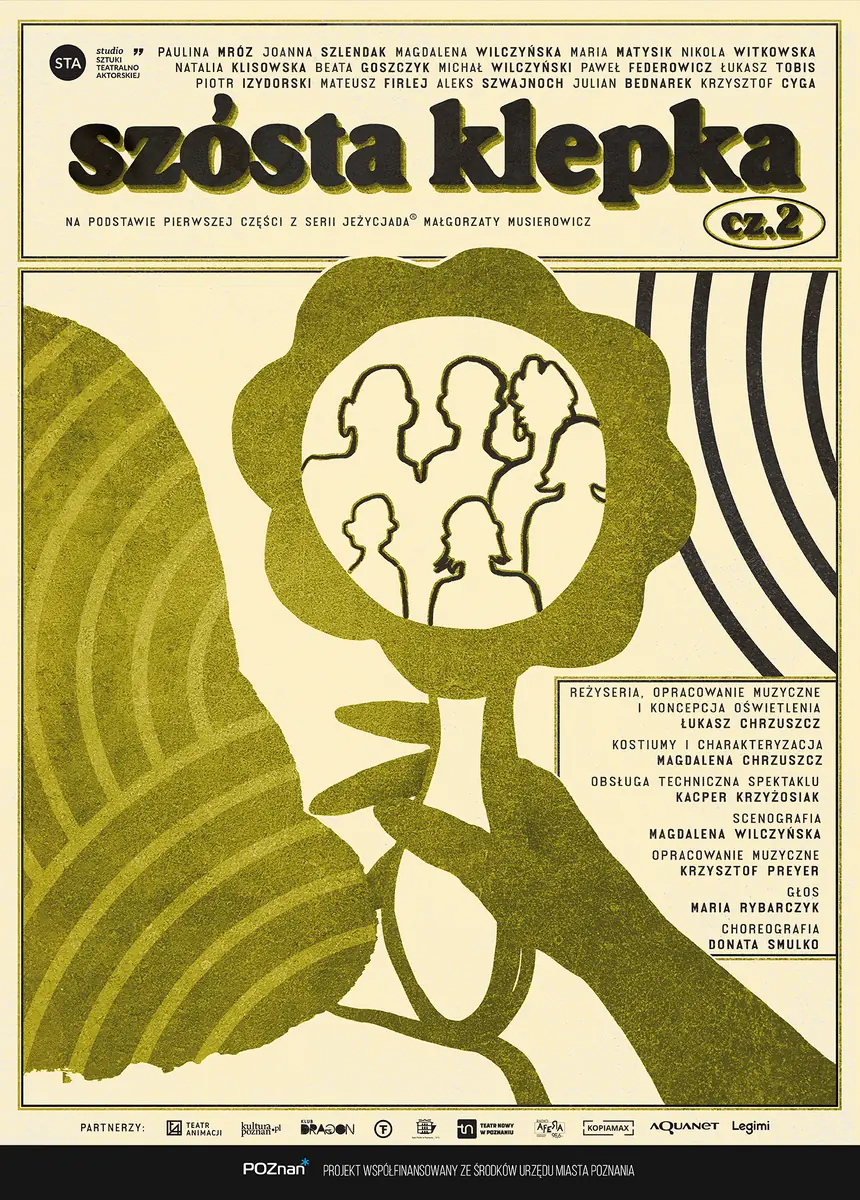 Шоста клепка частина 1 і 2 — Scena Sztuki Teatralno Aktorskiej STA, Познань