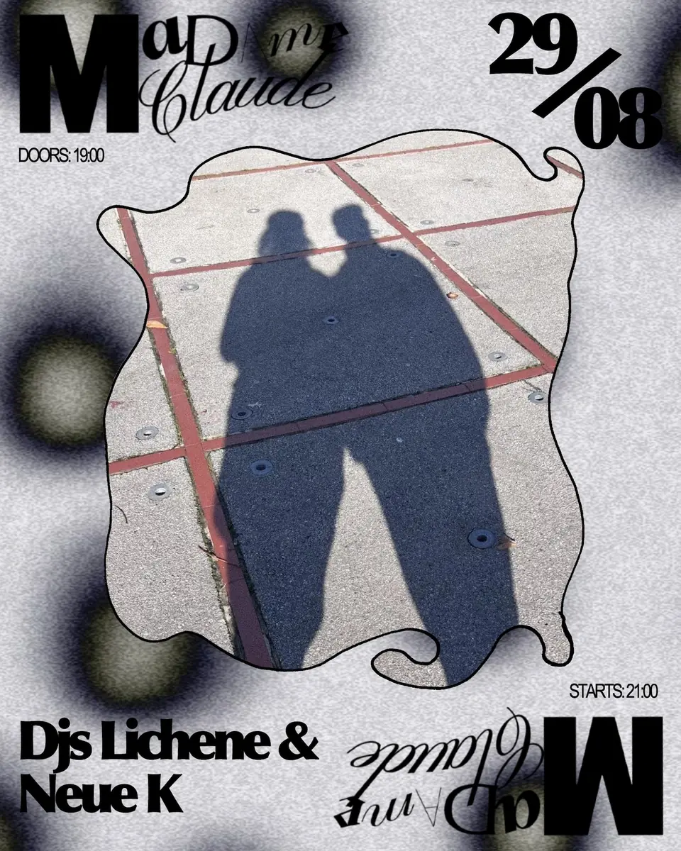 Djs Lichene & Neue K — Madame Claude, Берлин