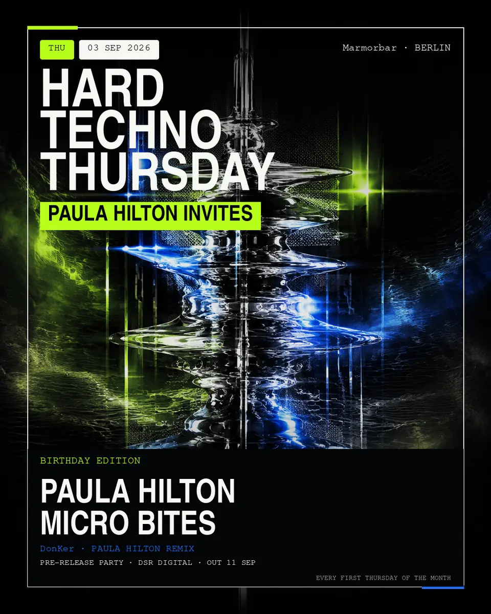 Hard Techno Thursday - Paula Hilton invites — Marmorbar, Berlin