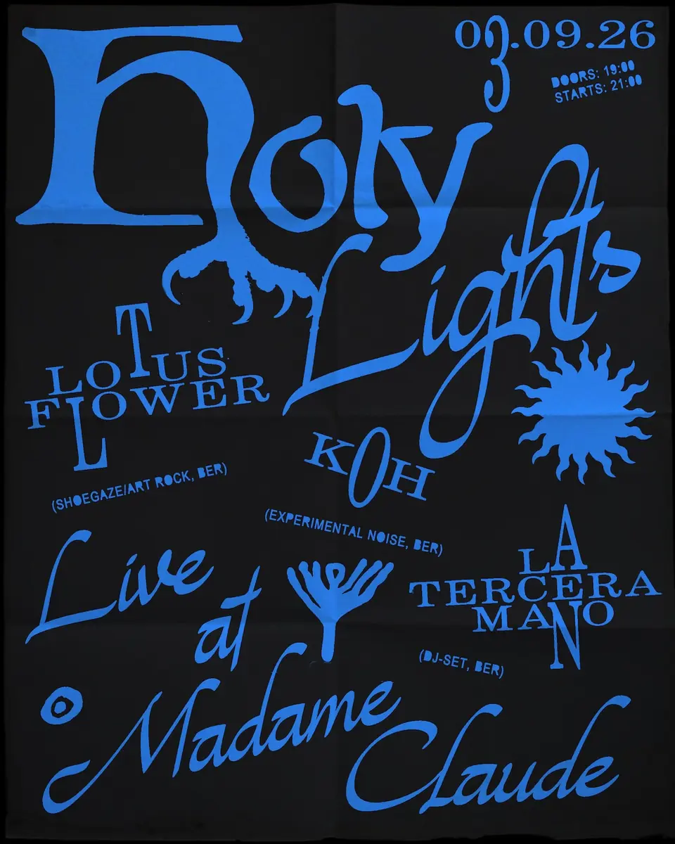 Holy Lights: Lotus Flower + Koh + La Tercera Mano (DJ-Set) — Madame Claude, Берлин