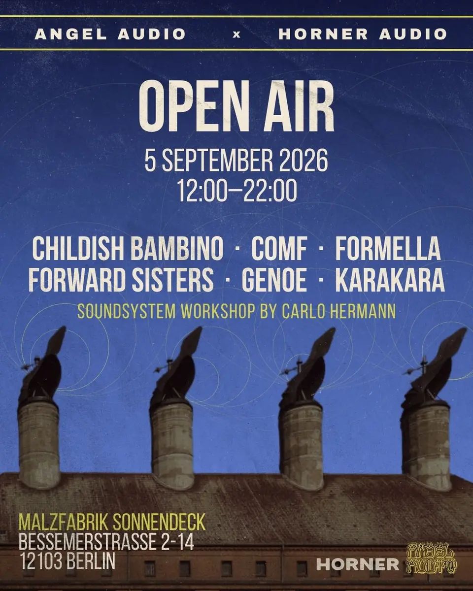Angel Audio x Horner Audio Open Air — Malzfabrik, Берлин