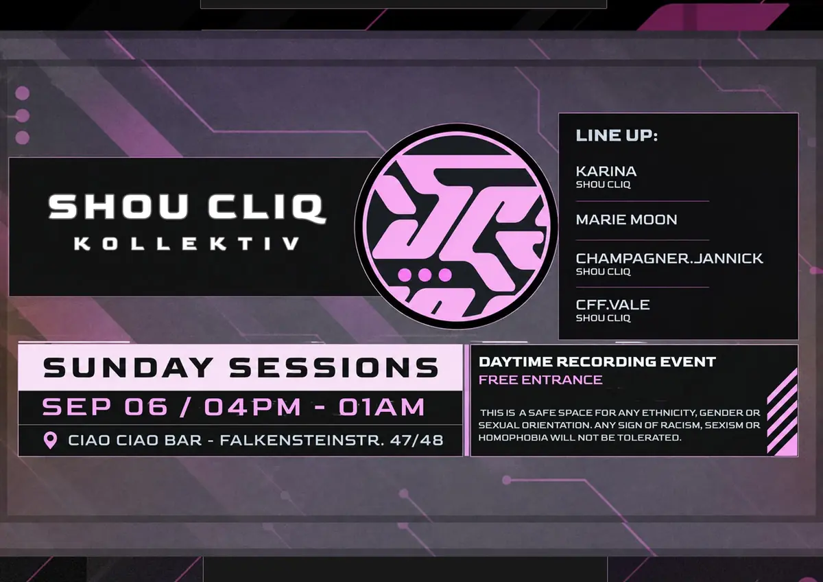 Wstęp wolny: SHOU CLIQ Kollektiv - SUNDAY SESSIONS 001 — ciao ciao Bar, Berlin