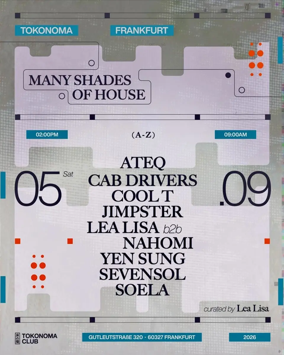 Tokonoma x Many Shades Of House — Tokonoma Club, Frankfurt