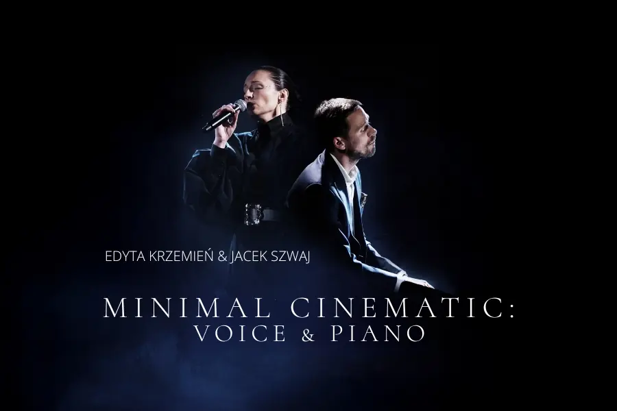 Edyta Krzemień & Jacek Szwaj | Minimal Cinematic: Voice & Piano — Studio Koncertowe Polskiego Radia im. Witolda Lutosławskiego, Warsaw