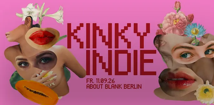 Kinky Indie Party + 2nd Floor: 80s New Wave • About Blank Berlin — ://about blank, Berlin