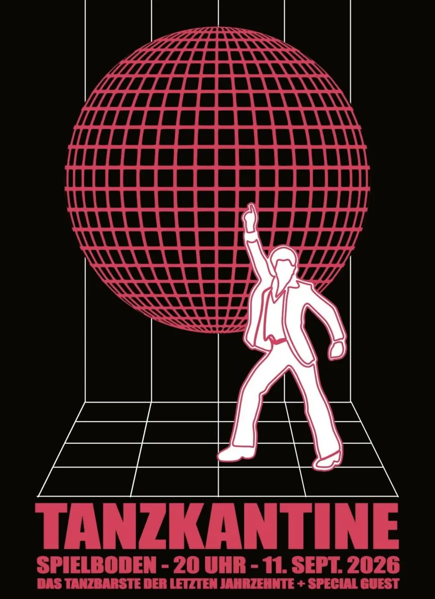 Tanzkantine Vol.2 - Birthday Edition mit Special Guest — Spielboden, Dornbirn