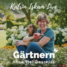 Katrin Iskam - Gardening Without All the Fuss