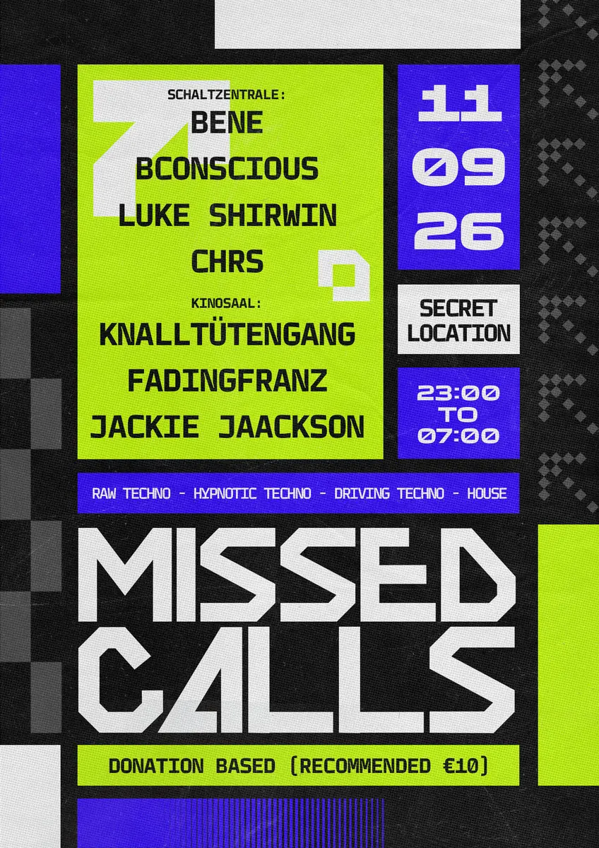 Missed Calls — TBA - Secret Location, Berlin