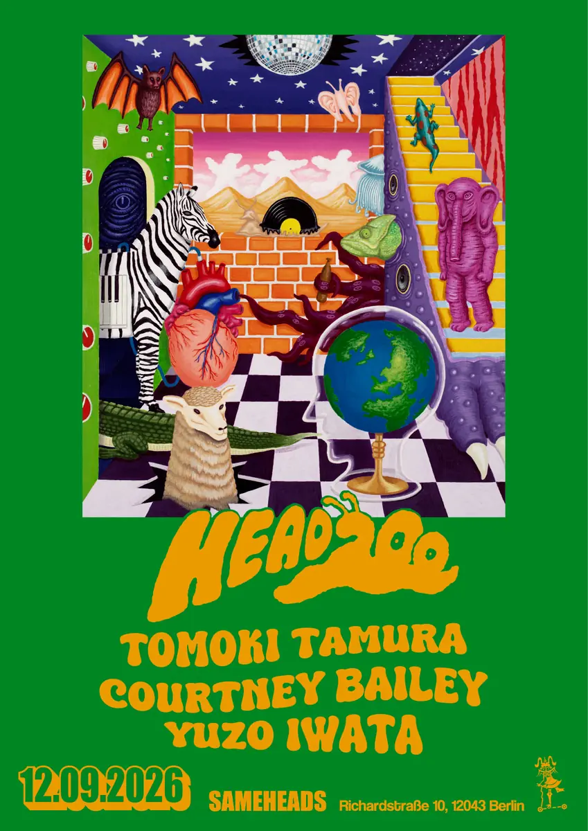 HEADZOO with Tomoki Tamura — Sameheads, Berlin