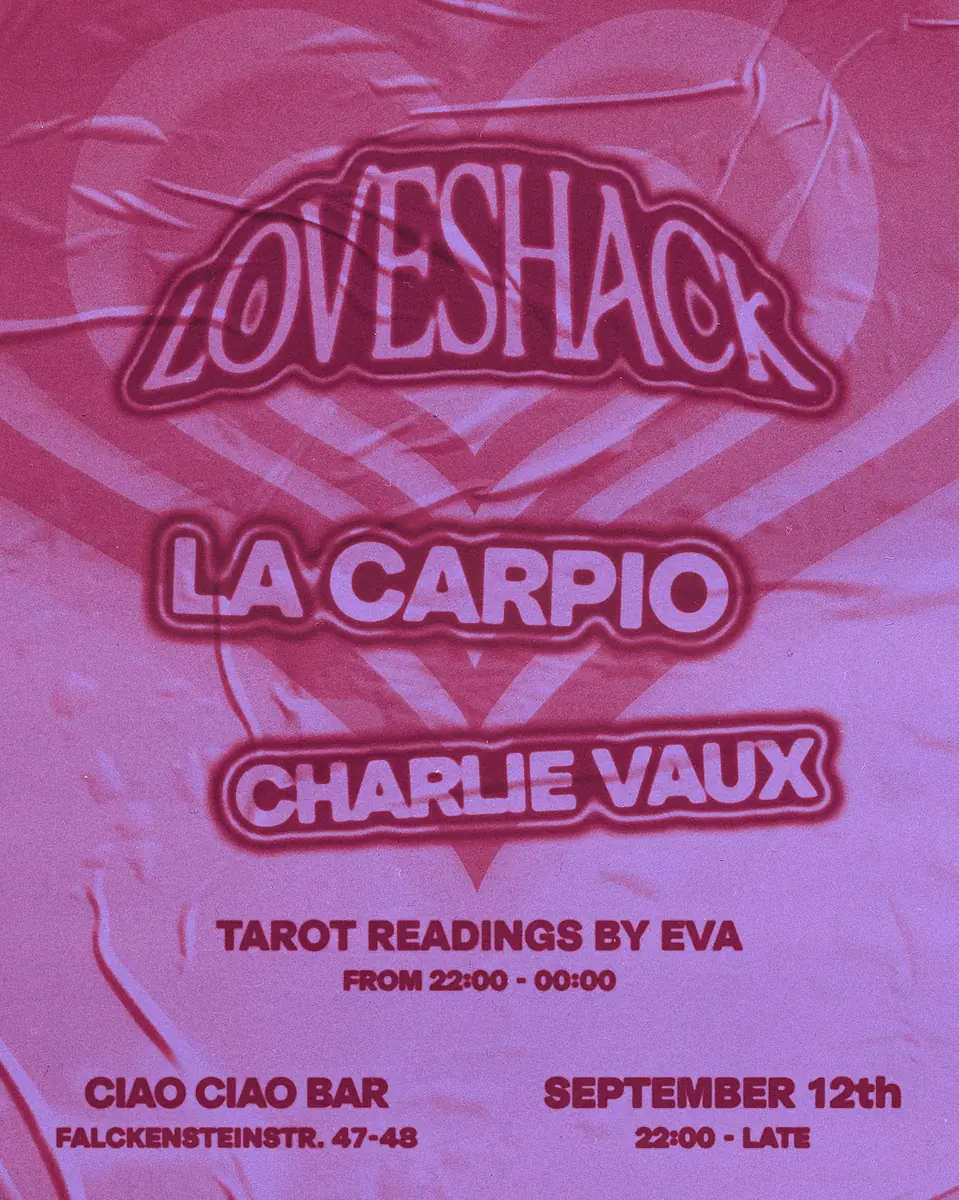 Loveshack — ciao ciao Bar, Berlin