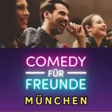 Stand-Up Comedy Open Mic - Comedy für Freunde München