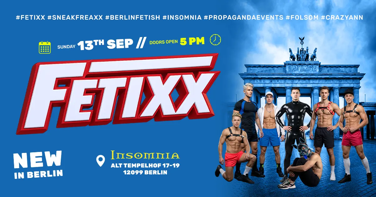FETIXX - The new fetish experience — Insomnia, Berlin