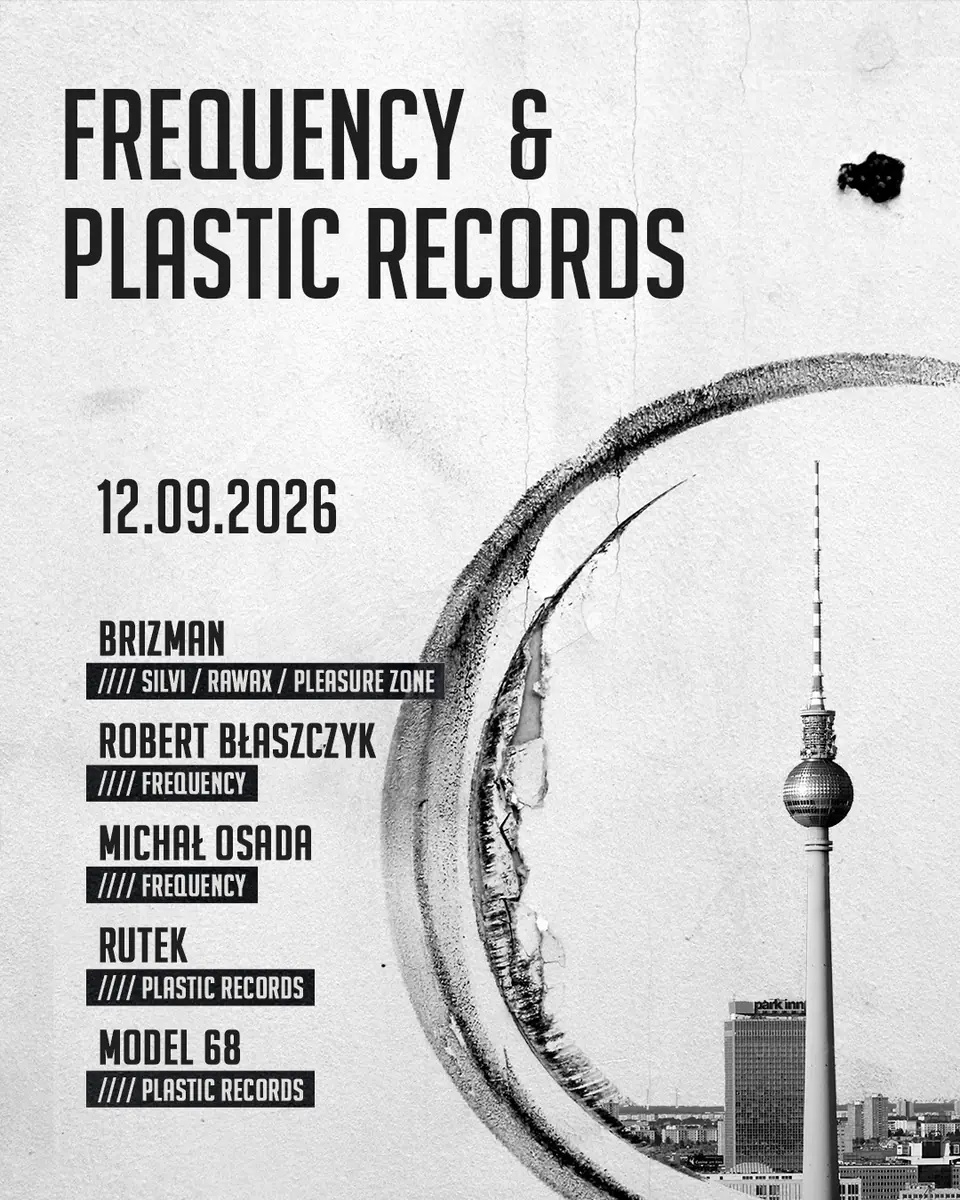 FREQUENCY x PLASTIC REC. pres. Brizman — Dom Technika, Poznań