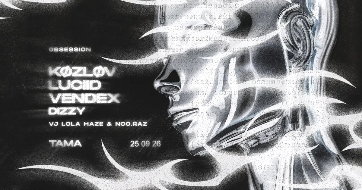 Obsession: KØZLØV - Luciid - Vendex — Tama, Poznań