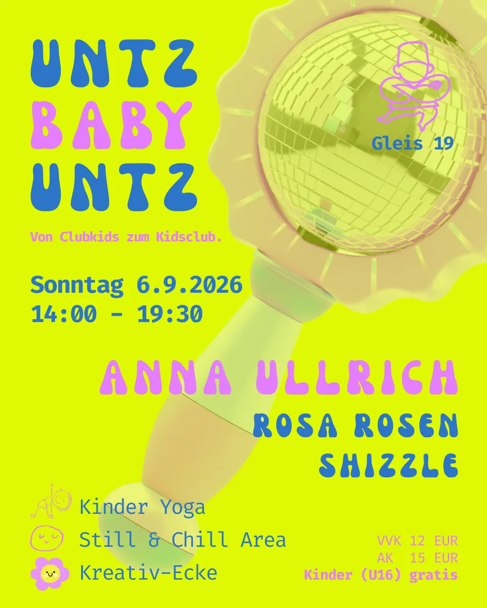 Untz Baby Untz - Open Air — Gleis19, Vienna