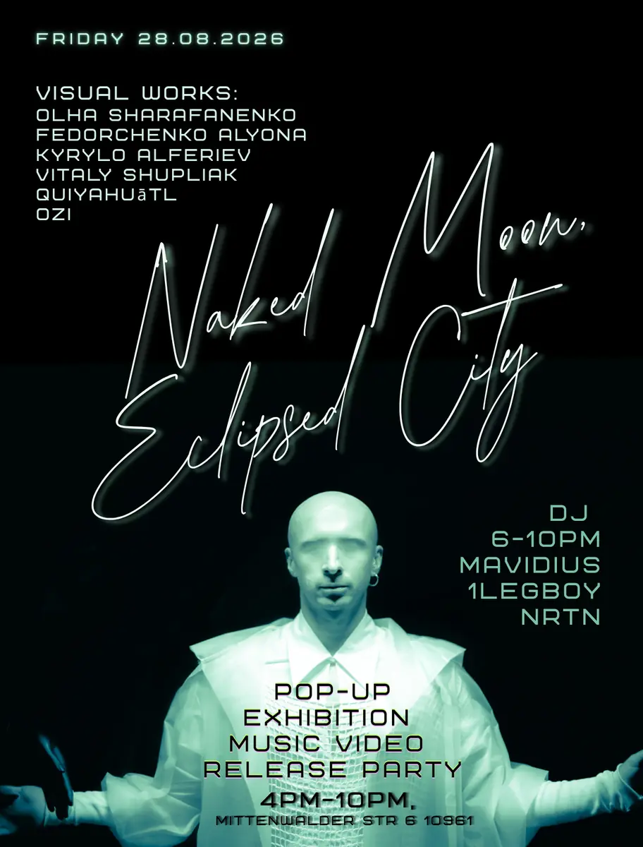 Naked Moon, Eclipsed City — Untergeschoss der Pandora, Berlin