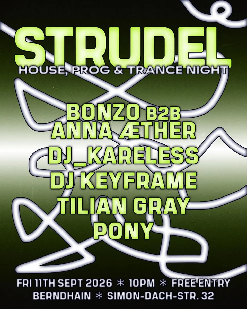 Strudel - House, Prog & Trance Night — Berndhain, Berlín