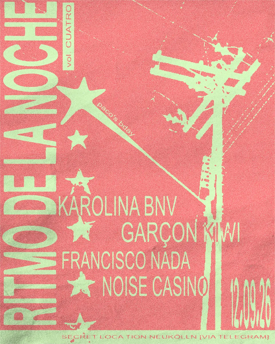 Ritmo de la Noche Vol. 4 — TBA - Secret location Neukölln, Берлін