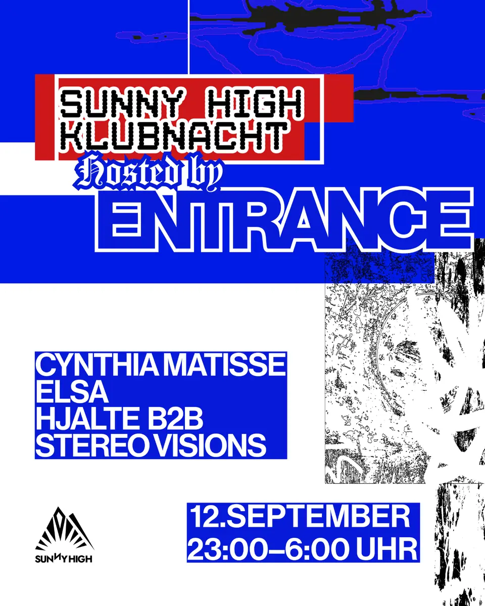 Sunny High Klubnacht — hosted by Entrance — Sunny High, Stuttgart