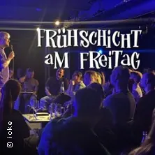 Frühschicht am Freitag - Original Berlin Stand-Up Comedy — GöRE Comedy Club, Берлін