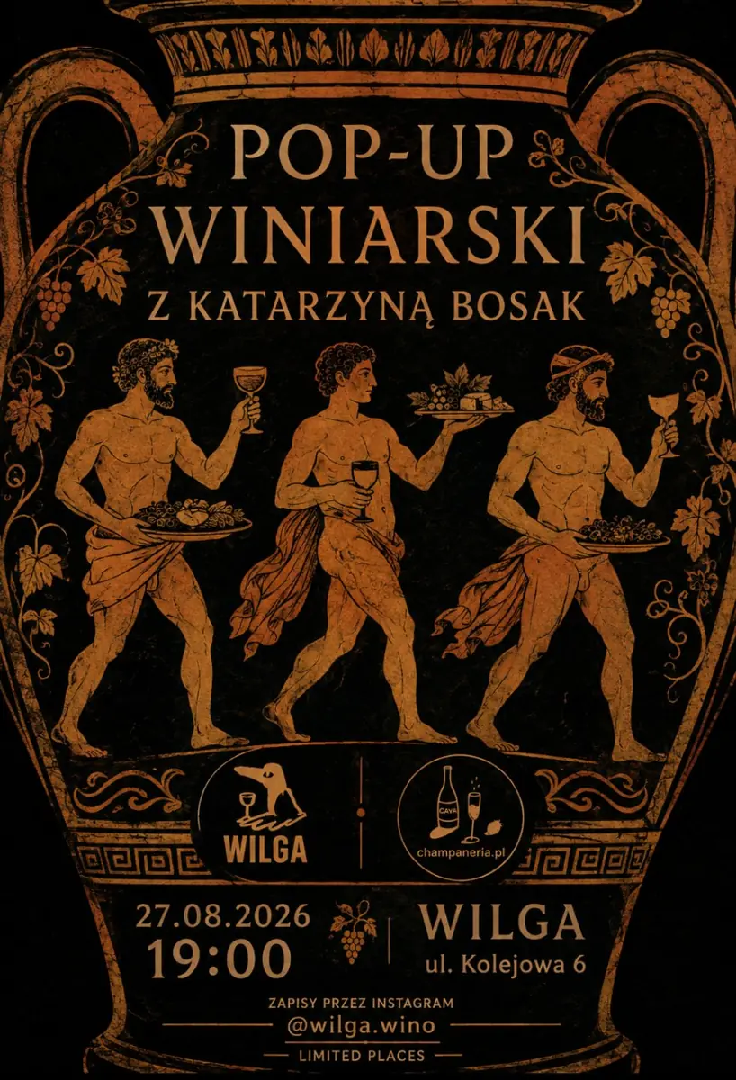 WILGA - POP-UP VINOTÉKA S KATARZYNOU BOSAK Z CHAMPANERII — Wilga, Vratislav