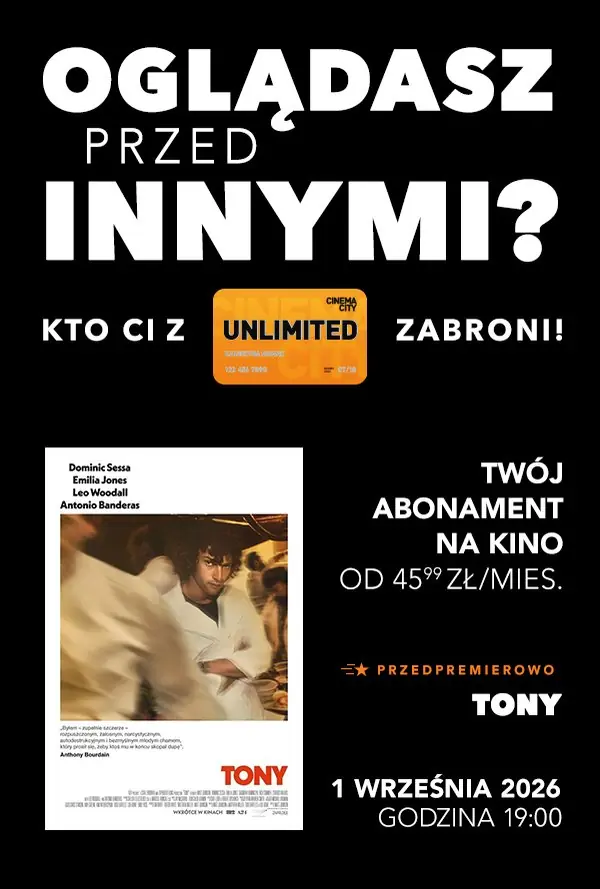 Unlimited Show - Tony — Cinema City Bielsko-Biała, Bielsko-Biała