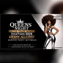 Queens Night - All Trade Night | Maxxim Club — Maxxim Club, Berlín