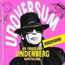 Concert Evening with Vize Udo & die Panikkomplizen - UDOVERSUM - The Great Udo Lindenberg Exhibition — stilwerk, Hamburg
