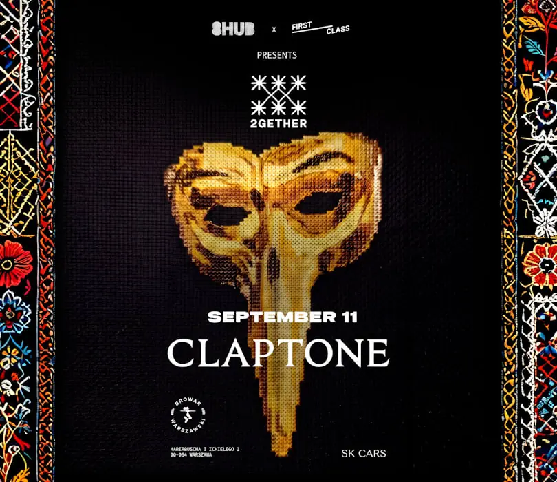 CLAPTONE - WARSAW — Browar Warszawski, Warsaw