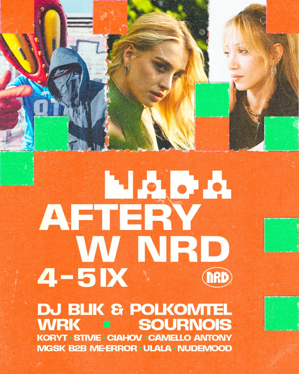 AFTER Nada 2026: DJ BLIK & DJ POLKOMTEL, WRK, Sournois — NRD