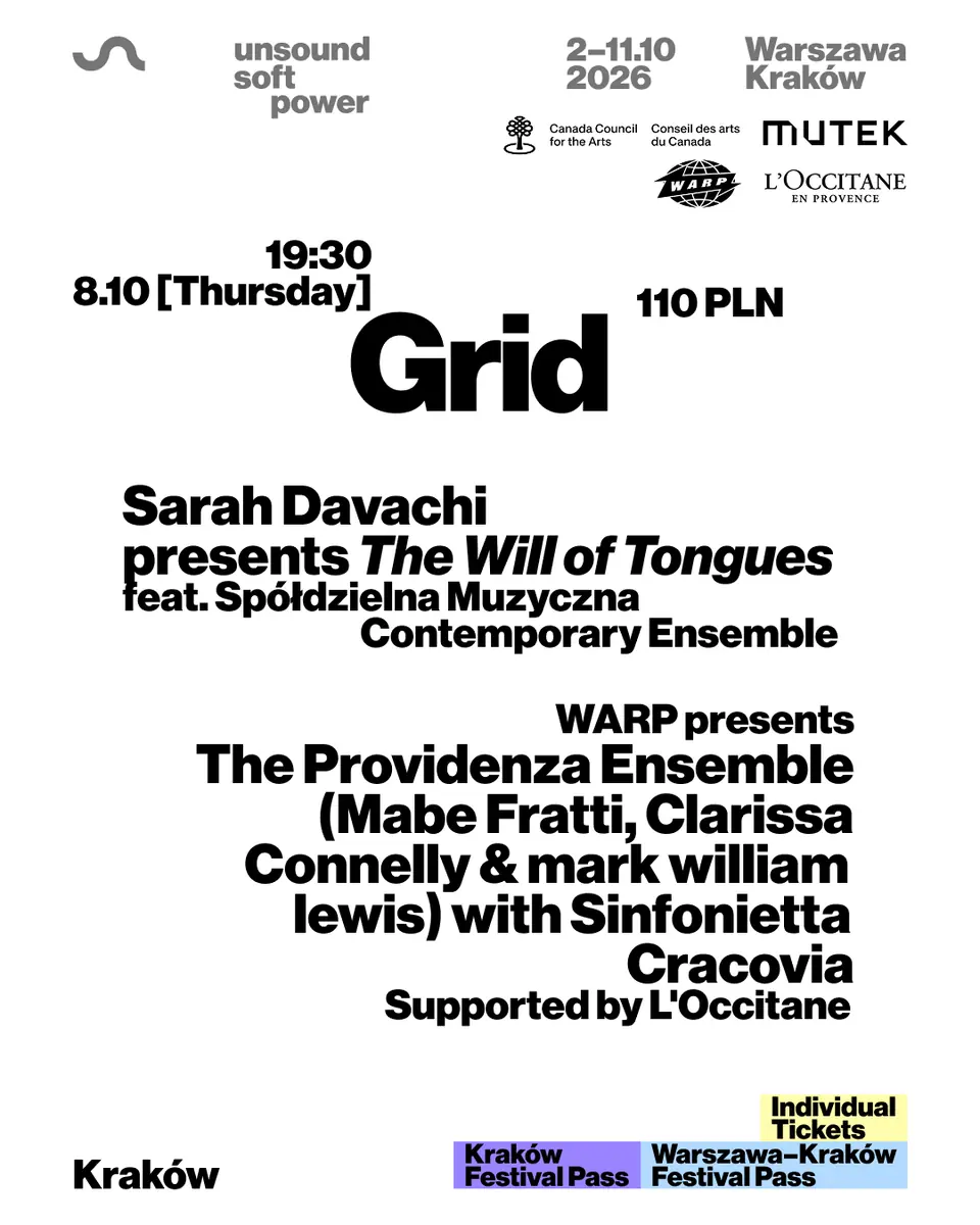 Unsound Kraków 2026 GRID - Sarah Davachi / Mabe Fratti / Clarissa Connelly / Mark William Lewis — Краков