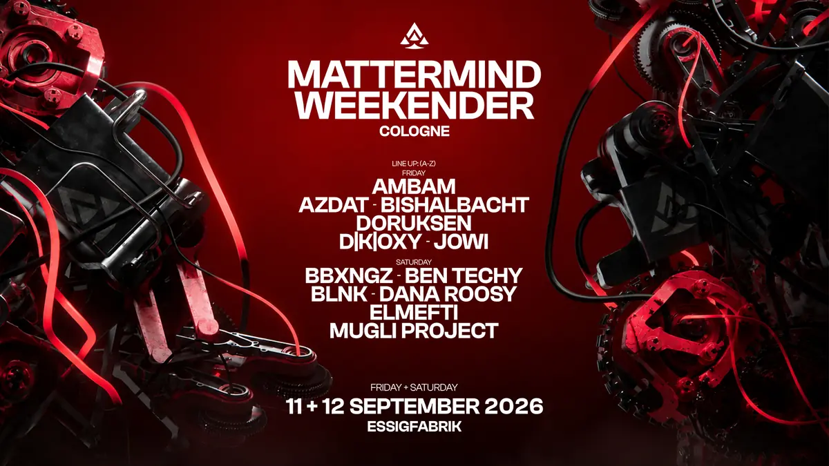 MATTERMIND Weekender 4.0 — Essigfabrik, Kolonia