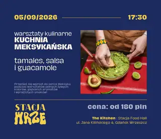 Culinary Workshop: MEXICAN CUISINE - tamales, salsa and guacamole