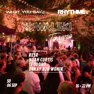 WYS¿ X Rhythmé - Kowalski Terrasse - Daydrinking